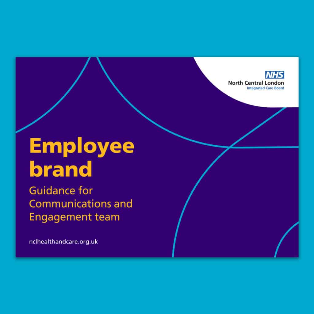 A digital cover slide from North Central London NHS Integrated Care Board’s employee brand guidelines, using bold purple and yellow with curved graphic elements to support internal comms and team alignment