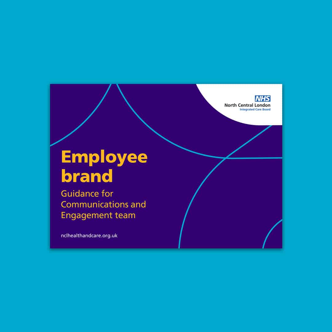 Front cover of the NCL ICB employee brand guidelines, featuring bold purple and yellow colours, curved line graphics, and clear NHS branding.