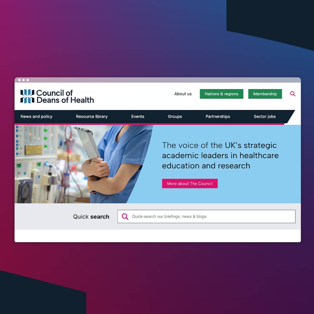 Screenshot of the Council of Deans of Health website homepage, showing a nurse holding a clipboard alongside the strapline: “The voice of the UK’s strategic academic leaders in healthcare education and research.”